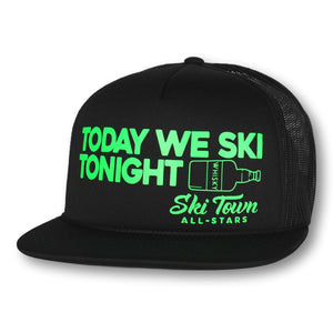 TODAY WE SKI, TONIGHT WHISKY